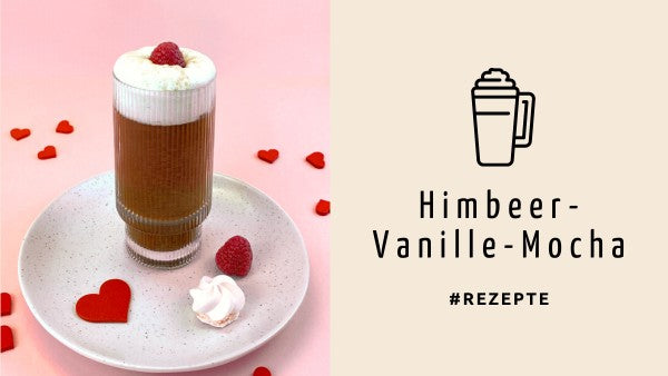 Rezept zum Valentinstag: Himbeer-Vanille-Mocha